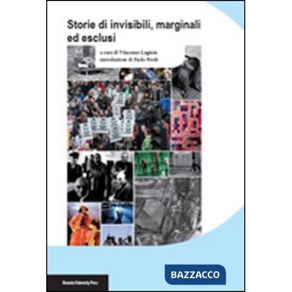 Storie di invisibili, marginali ed esclusi