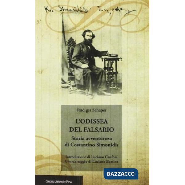 Odissea del falsario. Storia avventurosa di Costantino Simonidis (L')