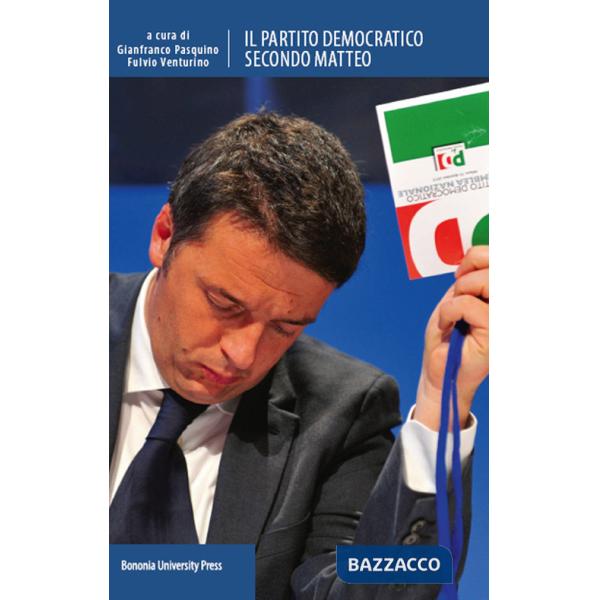 Partito democratico secondo Matteo (Il)