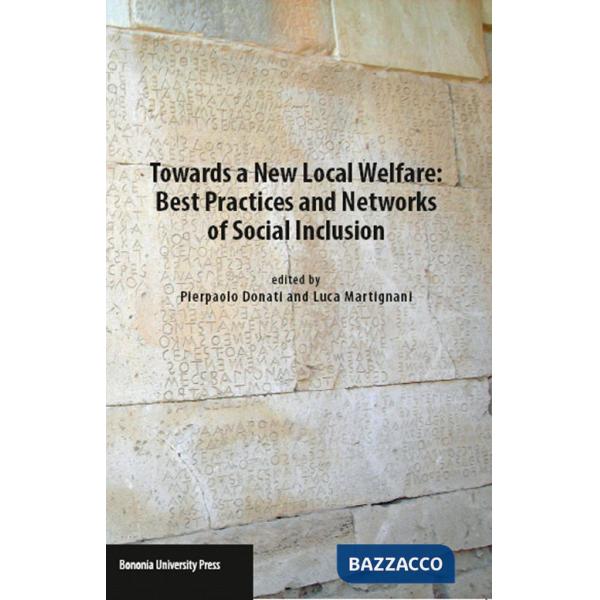 Towards a new local welfare. Best practices and networks of social inclusion