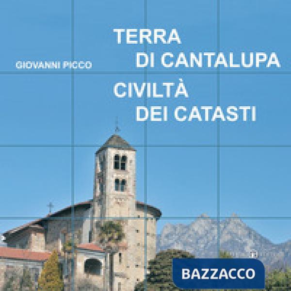 Terra di Cantalupa. Civiltà dei Catasti