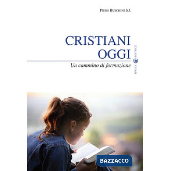 Cristiani oggi. Un cammino di formazione