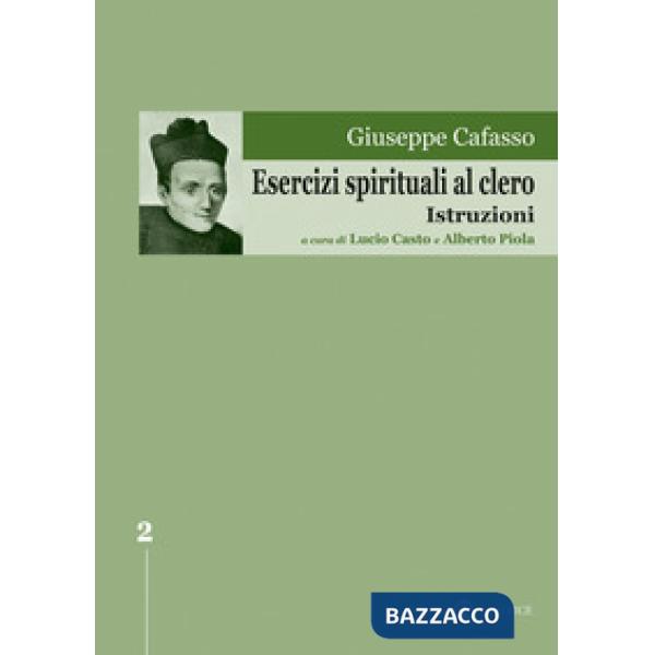 Esercizi spirituali al clero. Istruzioni