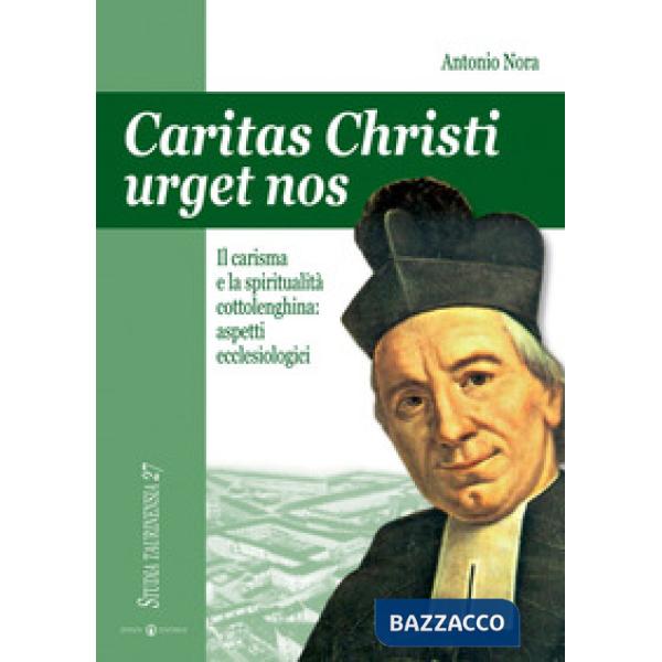 Caritas Christi urget nos. Il carisma e la spiritualità cottolenghina: aspetti ecclesiologici