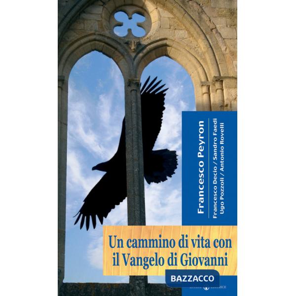 Cammino di vita con il Vangelo di Giovanni (Un)