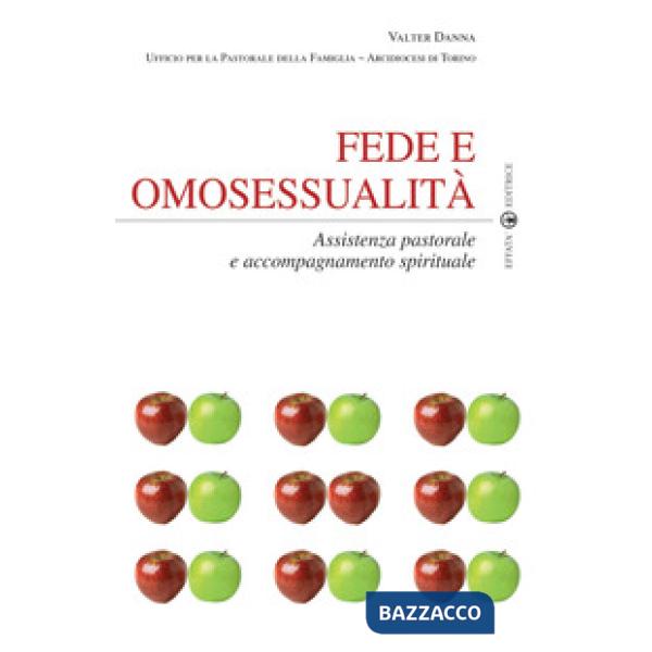 Fede e omosessualità. Assistenza pastorale e accompagnamento spirituale
