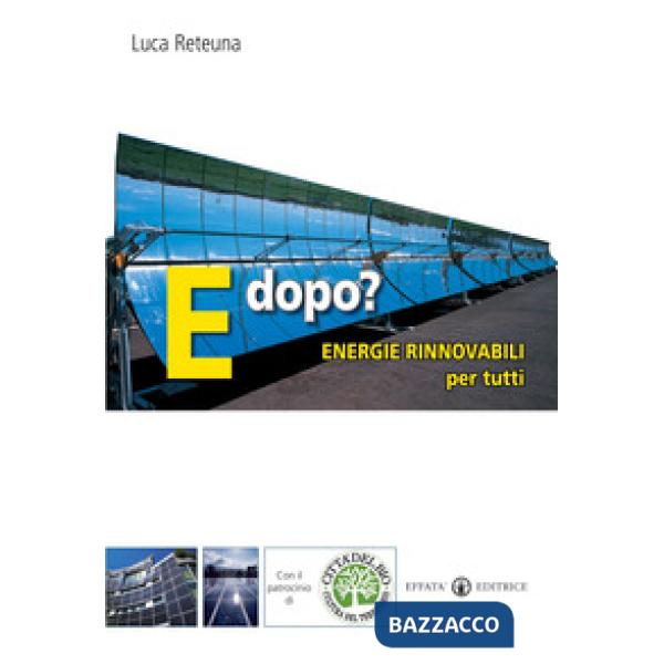 E dopo? Energie rinnovabili per tutti