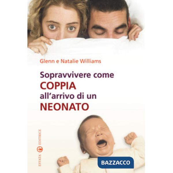 Sopravvivere come coppia all'arrivo di un neonato