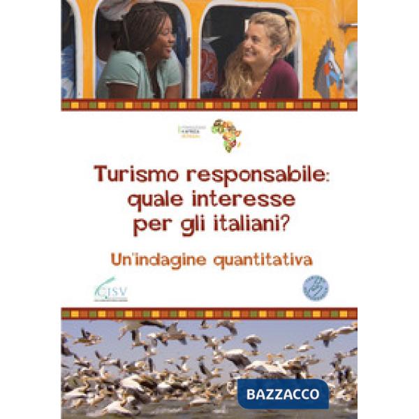 Turismo responsabile: quale interesse per gli italiani? Un'indagine quantitativa
