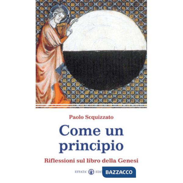 Come un principio. Riflessioni sul libro della Genesi
