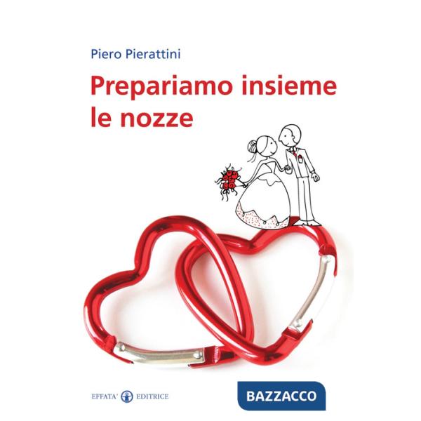 Prepariamo insieme le nozze