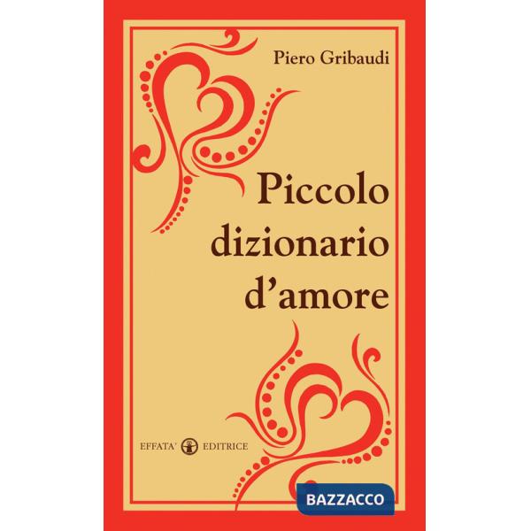 Piccolo dizionario d'amore