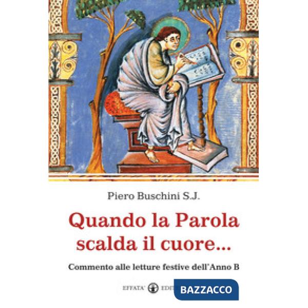 Quando la parola scalda il cuore... Commento alle letture festive dell'anno B