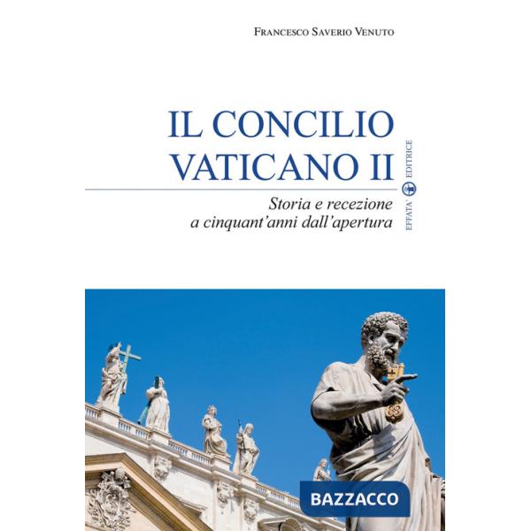 Concilio Vaticano II. Storia e recezione a cinquant'anni dall'apertura (Il)