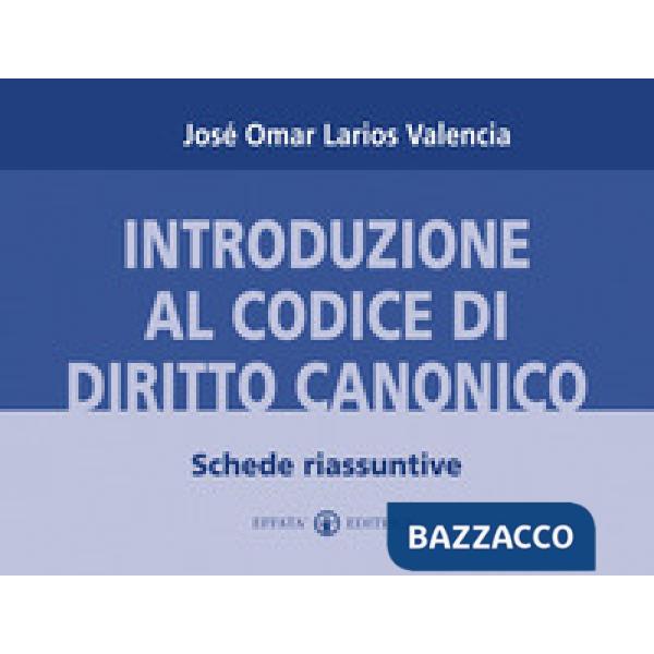 Introduzione al codice di diritto canonico. Schede riassuntive
