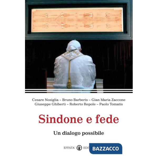 Sindone e fede. Un dialogo possibile