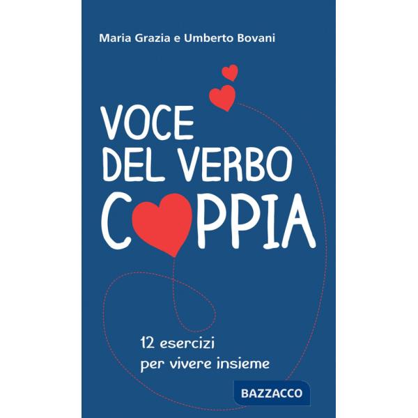 Voce del verbo coppia. 12 esercizi per vivere insieme