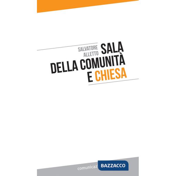 Sala della comunità e Chiesa