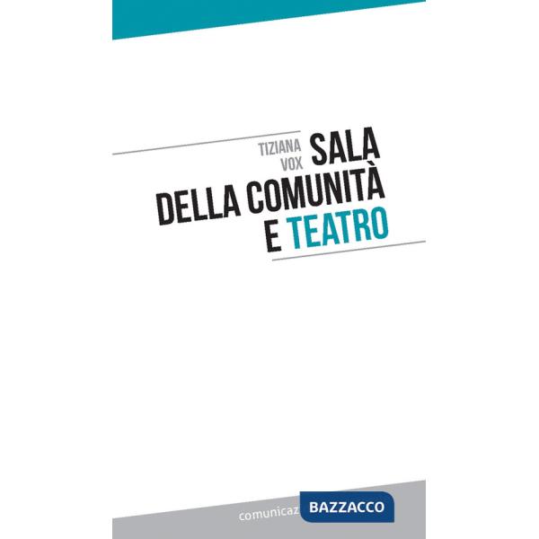 Sala della comunità e teatro