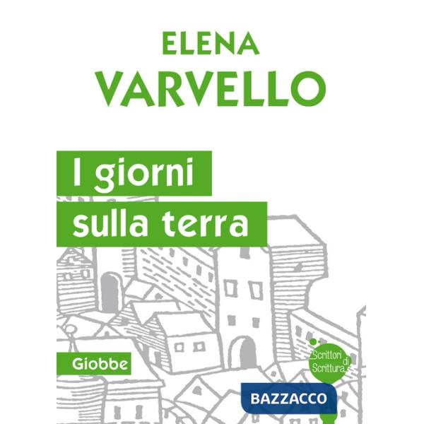 Giorni sulla terra. Giobbe (I)