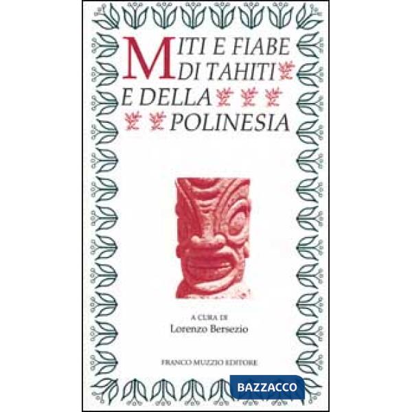 Miti e fiabe di Tahiti e della Polinesia