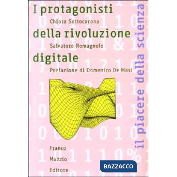 Protagonisti della rivoluzione digitale (I)