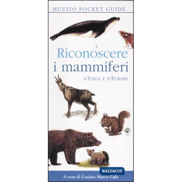 Riconoscere i mammiferi d'Italia e d'Europa