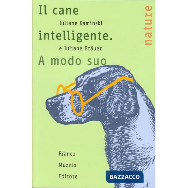Cane intelligente. A modo suo (Il)