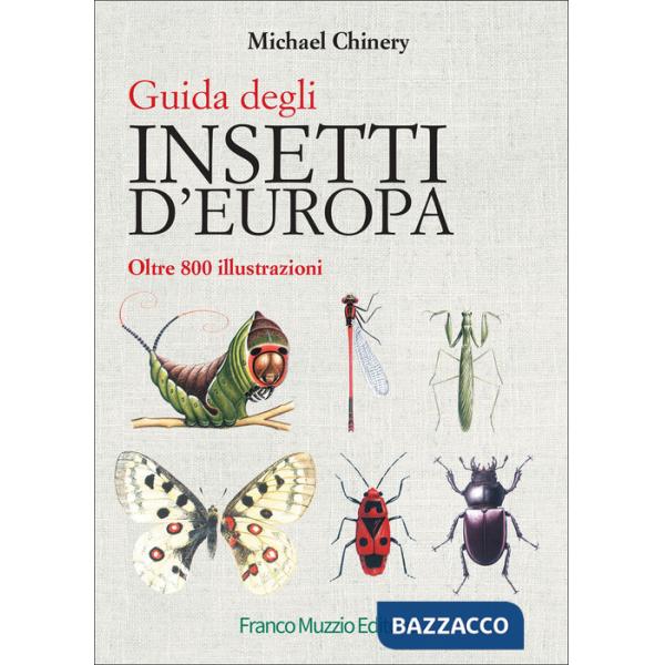 Guida degli insetti d'Europa. Atlante illustrato a colori