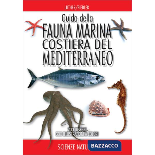 Guida della fauna marina costiera del Mediterraneo