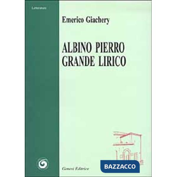 Albino Pierro grande lirico