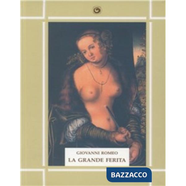 Grande ferita (La)