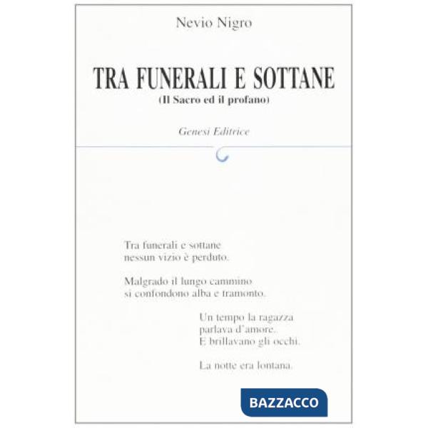 Tra funerali e sottane (il sacro e il profano)