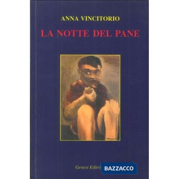 Notte del pane (La)