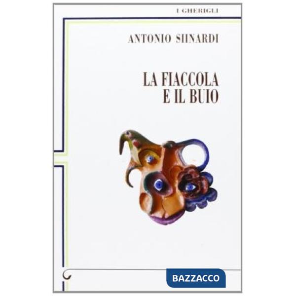 Fiaccola e il buio (La)