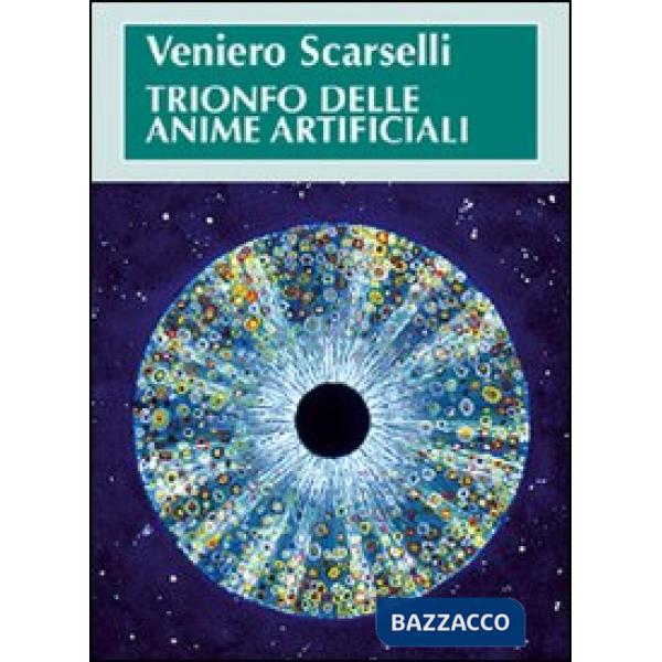 Trionfo delle anime artificiali