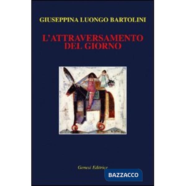 Attraversamento del giorno (L')