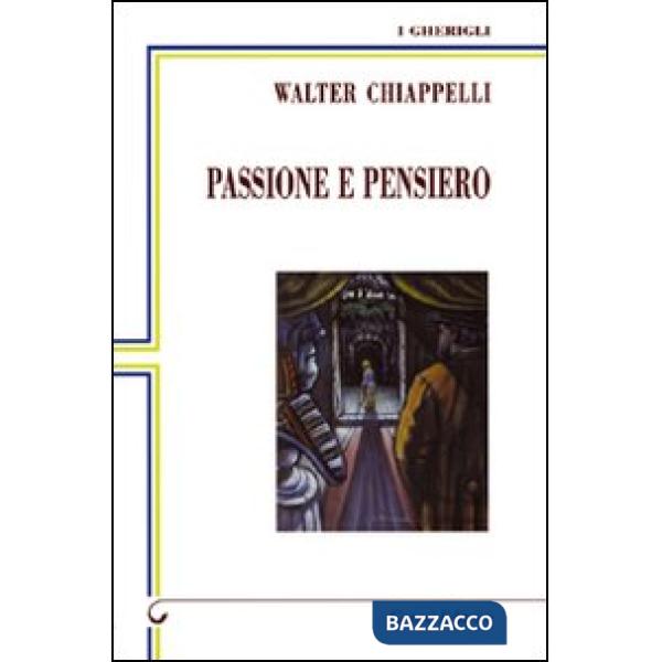 Passione e pensiero