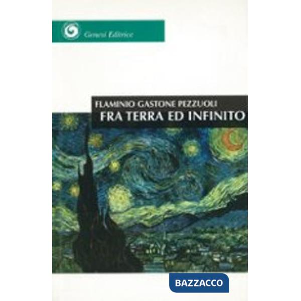Fra terra ed infinito. Canti dell'età giovane