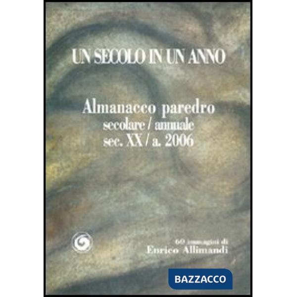 Secolo in un anno (Un)