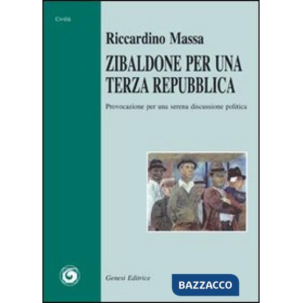 Zibaldone per una terza repubblica