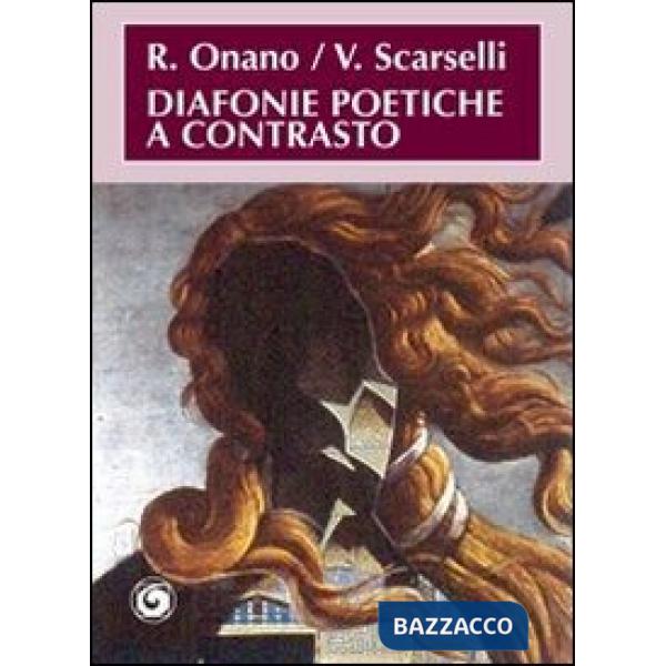 Diafonie poetiche a contrasto