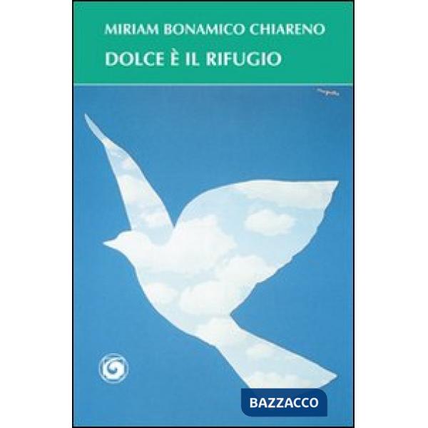 Dolce è il rifugio