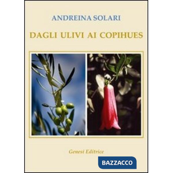 Dagli ulivi ai copihues