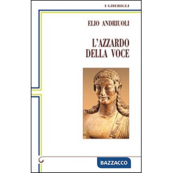 Azzardo della voce (L')