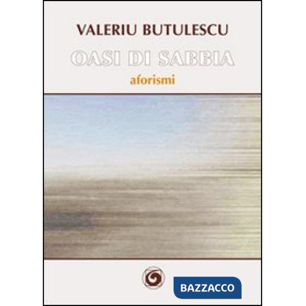 Oasi di sabbia. Aforismi