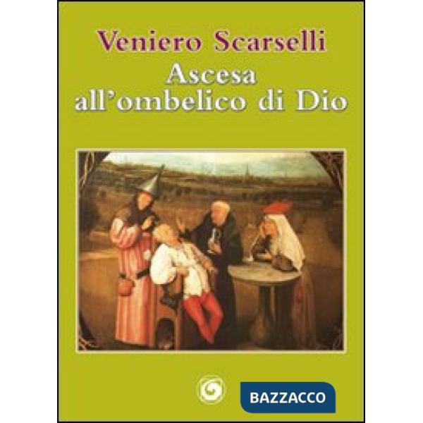 Ascesa all'ombelico di Dio