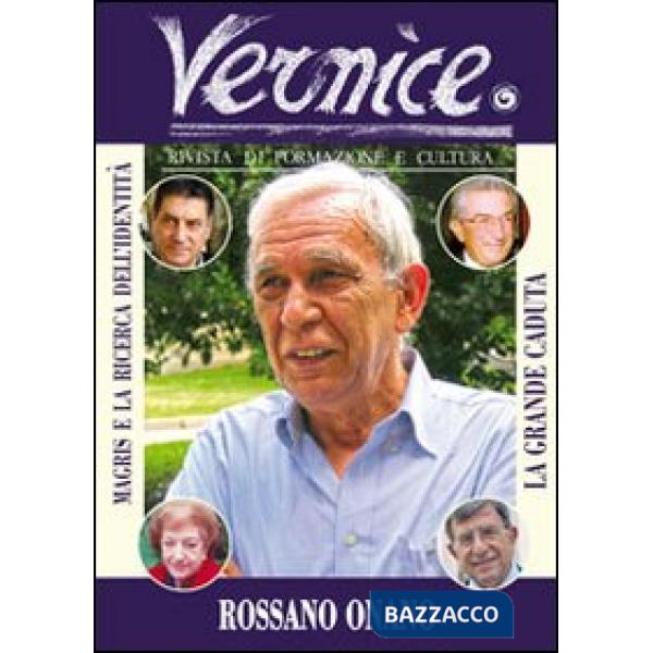 Vernice. Rivista di formazione e cultura. Vol. 46-47: La grande caduta. Intervista a Rossano Onano