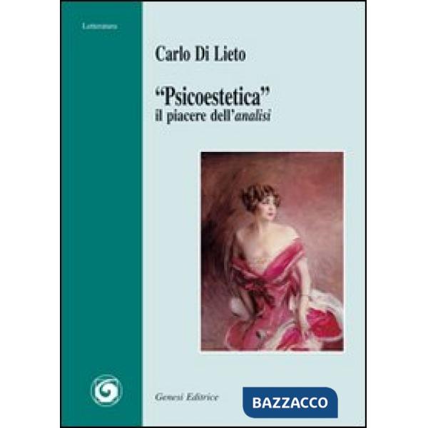 «Psicoestetica» il piacere dell'analisi