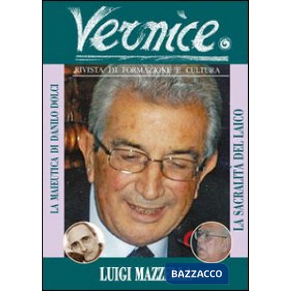 Vernice. Rivista di formazione e cultura. Vol. 48: La sacralità del laico. Intervista a Luigi Mazzella